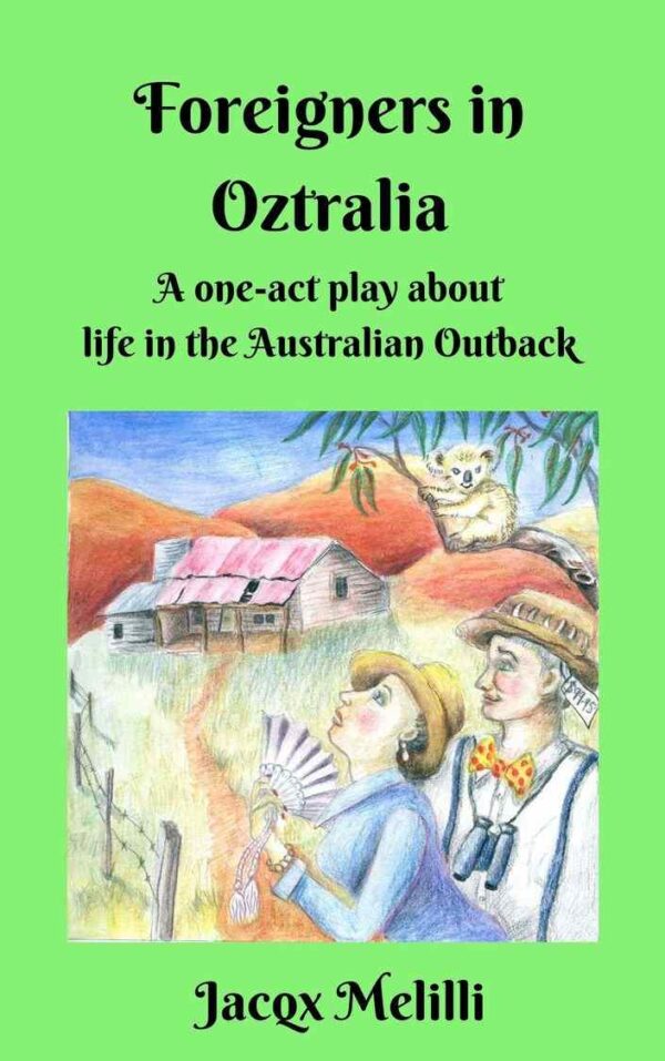 Foreigners in Oztralia One-Act Play