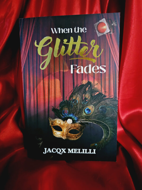 When the Glitter Fades Special Edition Paperback