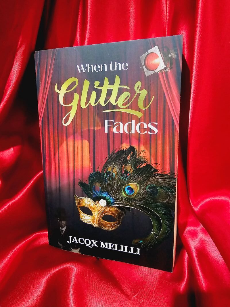 Back cover of When The Glitter Fades by Jacqx Melilli. An Australian historical fiction novel