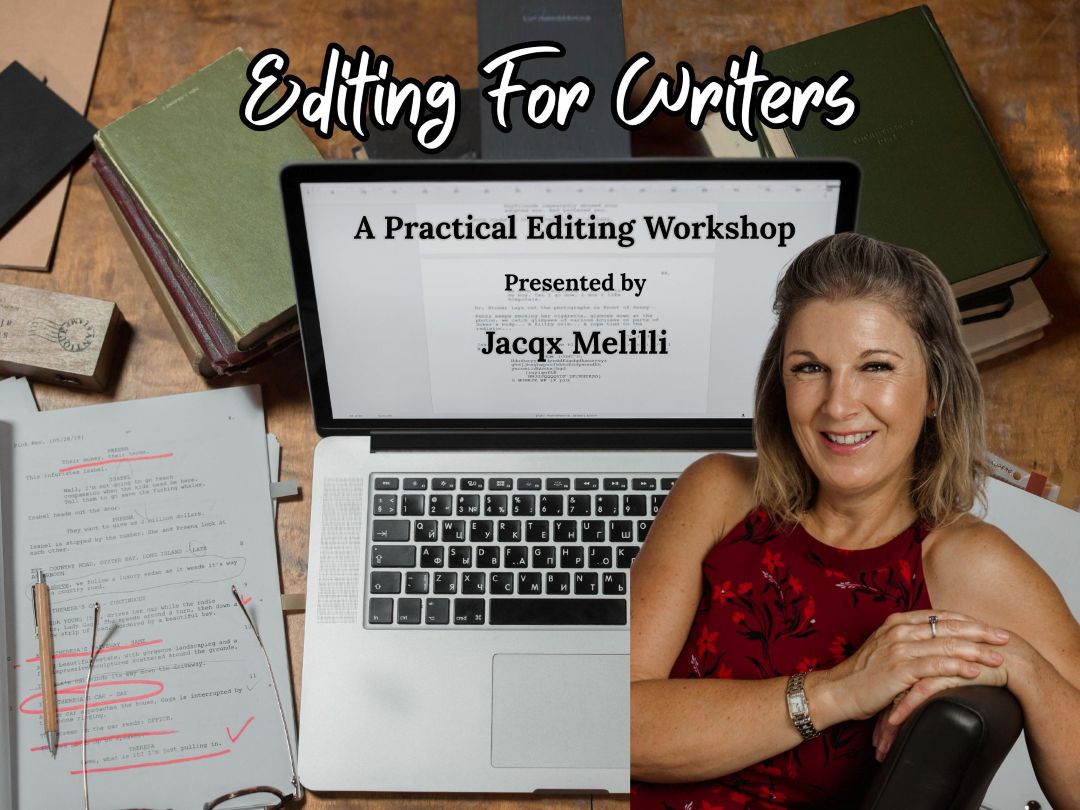 Editing for Writers Workshop - Jacqx Melilli - Author and Storytelling ...